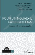 Cover-Bild zum Titel 'Pour un nouveau pacte au Liban' von 'Mouchir Basile Aoun, Charles Chartouni, Antoine Fleyfel'