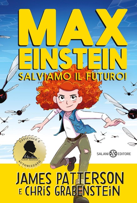 Max Einstein. Salviamo il futuro! - James Patterson, Chris Grabenstein