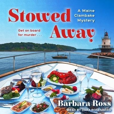 Stowed Away Lib/E - Barbara Ross