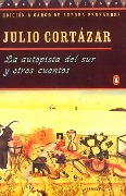 Cover-Bild zum Titel 'La autopista del sur y otros cuentos' von 'Julio Cortázar'