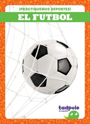 El Futbol (Soccer) - Tessa Kenan