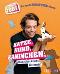 Checker Tobi - Der große Haustier-Check: Katze, Hund, Kaninchen - Das check ich für euch! - Gregor Eisenbeiß