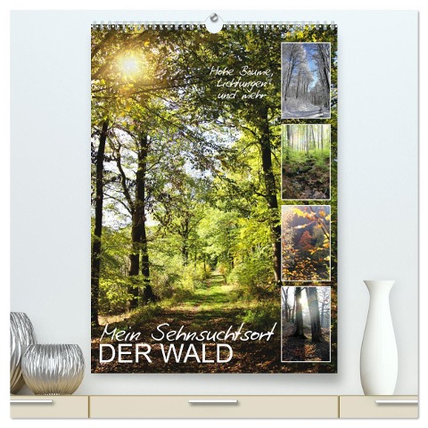 Mein Sehnsuchtsort, der Wald (hochwertiger Premium Wandkalender 2025 DIN A2 hoch), Kunstdruck in Hochglanz - Sabine Löwer