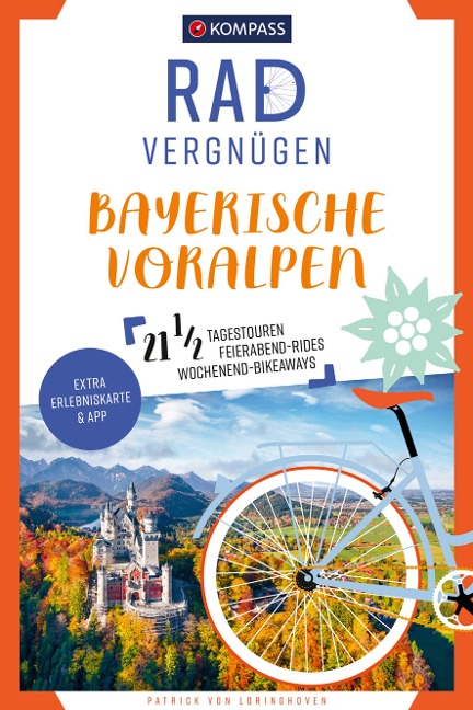 KOMPASS Radvergnügen Bayerische Voralpen - Patrick von Loringhoven