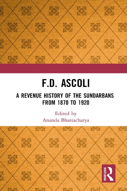 F.D. Ascoli: A Revenue History of the Sundarbans - 