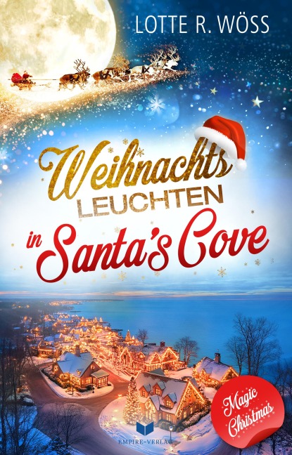 Weihnachtsleuchten in Santa's Cove (Magic Christmas 7) - Lotte R. Wöss