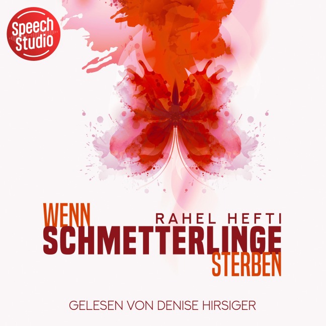 Wenn Schmetterlinge sterben - Rahel Hefti