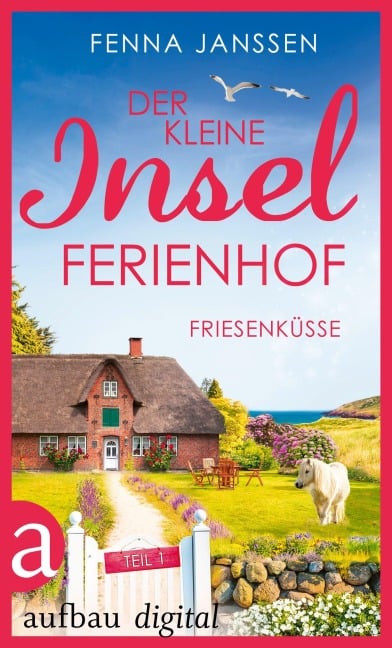 Der kleine Inselferienhof - Teil 1 - Fenna Janssen
