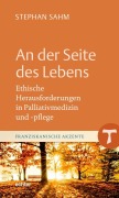 Cover-Bild zum Titel 'An der Seite des Lebens' von 'Stephan Sahm'