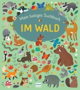 Cover-Bild zum Titel 'Mein lustiges Suchbuch - Im Wald' von 'Gemma Barder'