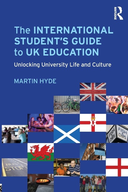 The International Student's Guide to UK Education - Martin Hyde