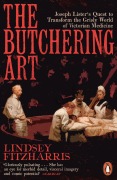 Cover-Bild zum Titel 'The Butchering Art' von 'Lindsey Fitzharris'