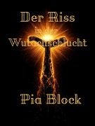 Cover-Bild zum Titel 'Der Riss in der Wutachschlucht' von 'Pia Block'