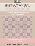 Cover-Bild zum Titel 'Anleitung für den Flying Geese & Diamonds Quilt' von 'Christine Naber-Blaess'