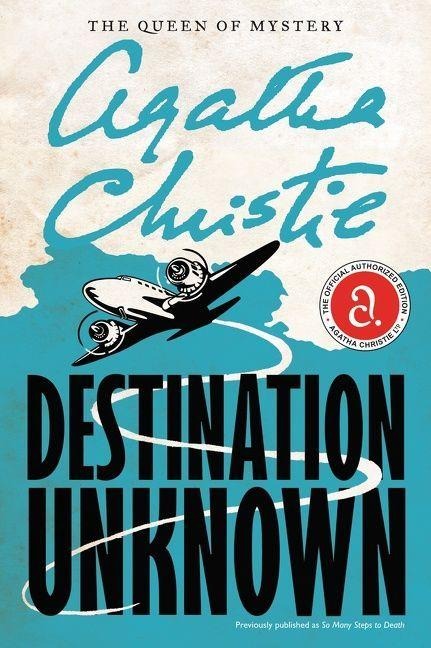 Destination Unknown - Agatha Christie