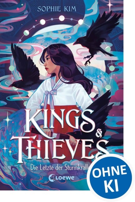 Kings & Thieves (Band 1) - Die Letzte der Sturmkrallen - Sophie Kim