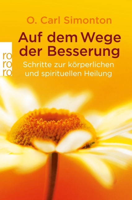 Auf dem Wege der Besserung - O. Carl Simonton, Reid M. Henson, Brenda Hampton