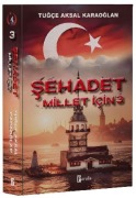Cover-Bild zum Titel 'Sehadet - Millet Icin 3' von 'Tugce Aksal Karaoglan'