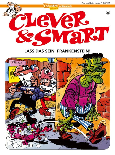 Clever und Smart 15: Lass das sein, Frankenstein! - Francisco Ibáñez
