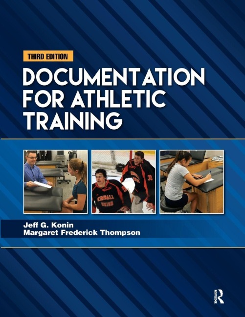 Documentation for Athletic Training - Jeff G. Konin, Margaret Frederick Thompson