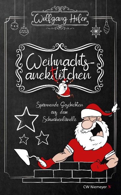 Weihnachtsanektötchen - Spannende Geschichten aus dem Schwabenländle - Wolfgang Hofer