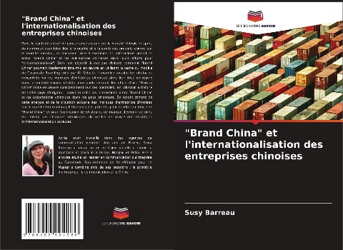 "Brand China" et l'internationalisation des entreprises chinoises - Susy Barreau