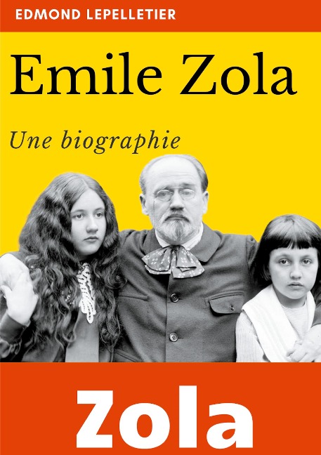 Émile Zola - Edmond Lepelletier