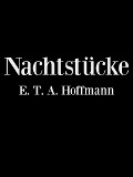 Cover-Bild zum Titel 'Nachtstücke' von 'E. T. A. Hoffmann'
