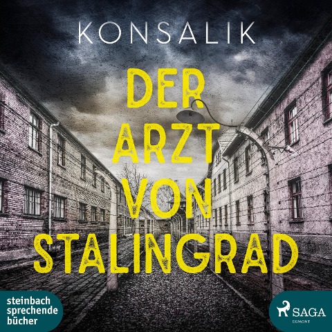 Der Arzt von Stalingrad - Konsalik