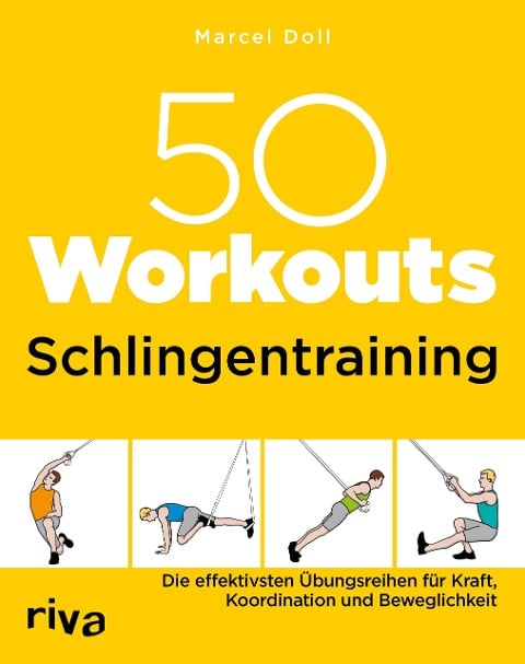 50 Workouts - Schlingentraining - Marcel Doll