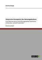 Historische Konzeption des Heimatgedankens - Christian Knape