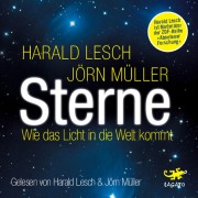 Cover-Bild zum Titel 'Sterne: Wie das Licht in die Welt kommt' von 'Harald Lesch, Jörn Müller'