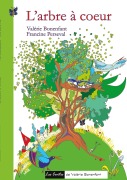 Cover-Bild zum Titel 'L'arbre à coeur' von 'Valérie Bonenfant, Francine Perseval'