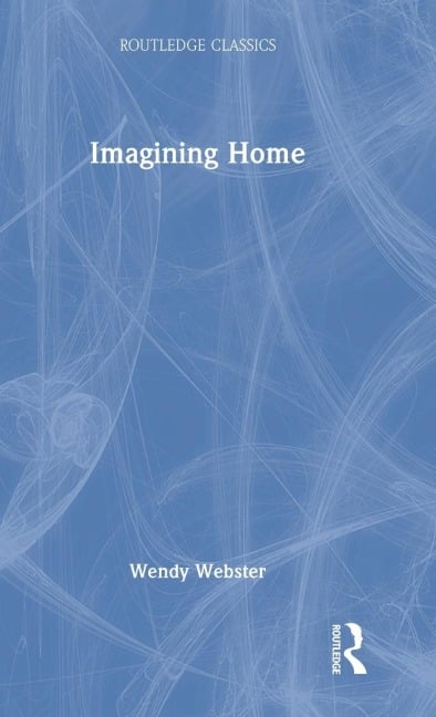 Imagining Home - Wendy Webster