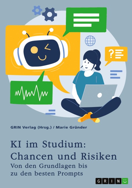 KI im Studium: Chancen und Risiken - Marie Gründer