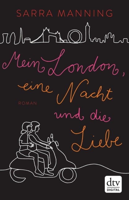 Mein London, eine Nacht und die Liebe - Sarra Manning