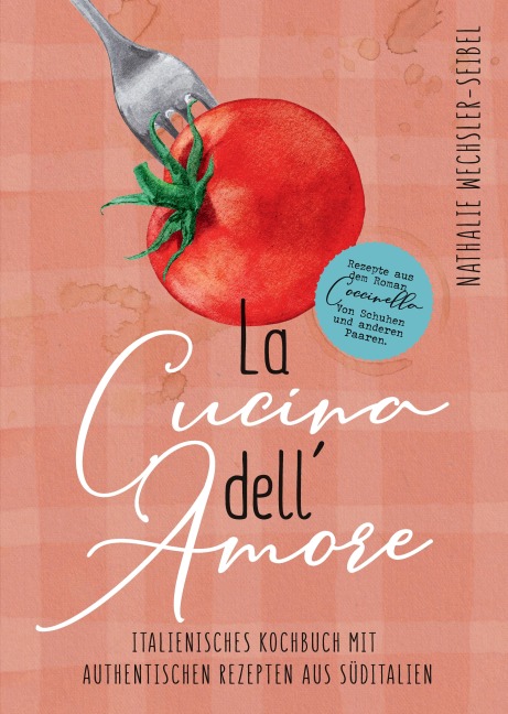 La Cucina dell' Amore - Nathalie Wechsler-Seibel