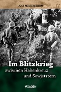 Cover-Bild zum Titel 'Im Blitzkrieg zwischen Hakenkreuz und Sowjetstern' von 'Jost Müller-Bohn'