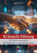Cover-Bild zum Titel 'KI braucht Führung' von 'Jan Ahrend'