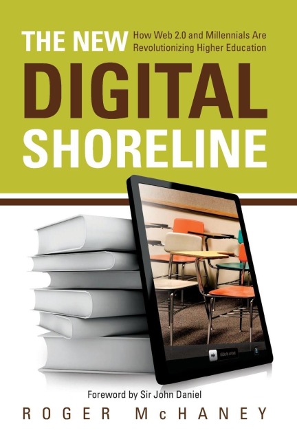 The New Digital Shoreline - Roger McHaney