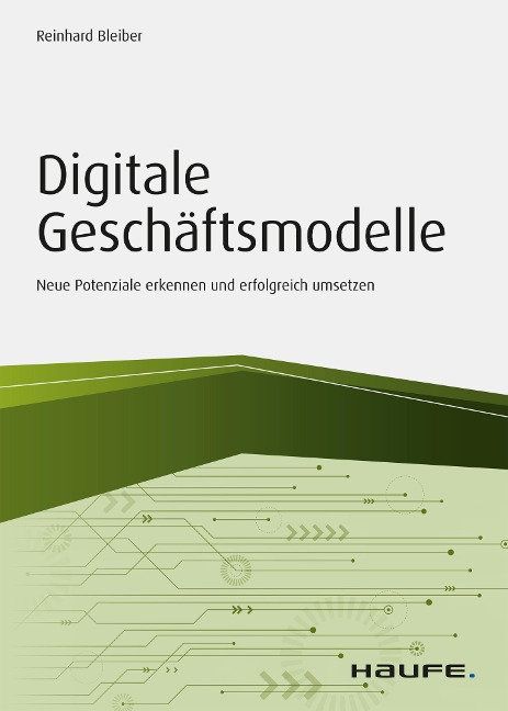 Digitale Geschäftsmodelle - Reinhard Bleiber