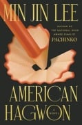Cover-Bild zum Titel 'American Hagwon' von 'Min Jin Lee'