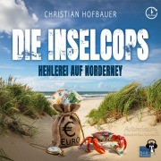 Cover-Bild zum Titel 'Hehlerei auf Norderney' von 'Christian Hofbauer'