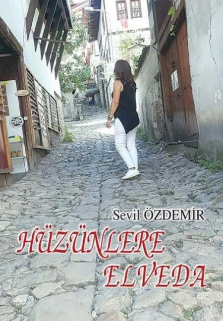 Hüzünlere Elveda - Sevil Özdemir