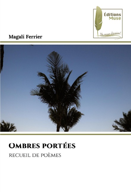 Ombres portées - Magali Ferrier