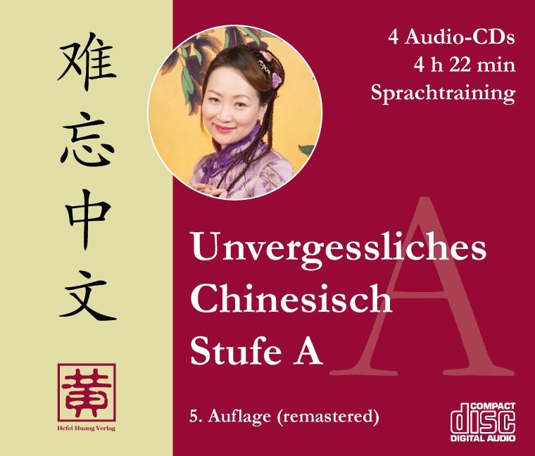 Unvergessliches Chinesisch, Stufe A - 