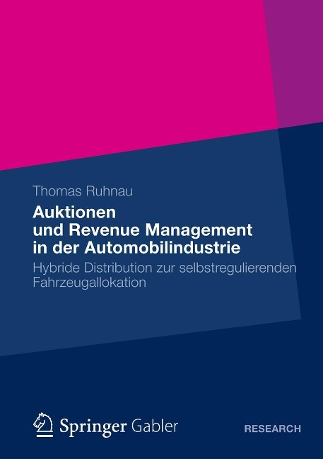 Auktionen und Revenue Management in der Automobilindustrie - Thomas Ruhnau