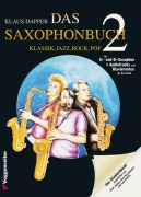 Cover-Bild zum Titel 'Das Saxophonbuch 2 (Version Eb + Bb)' von 'Klaus Dapper'