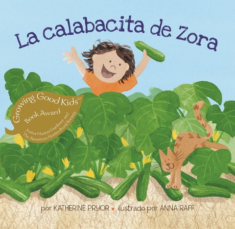 Las Calabacitas de Zora - Katherine Pryor