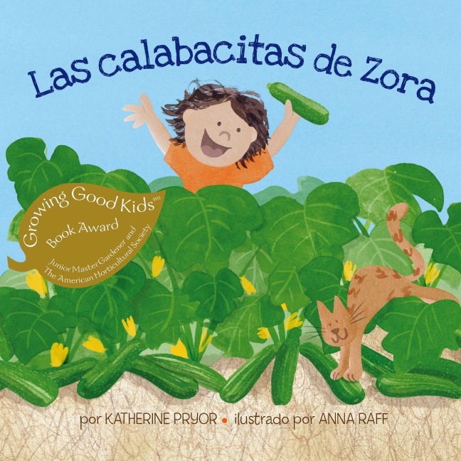 Las Calabacitas de Zora - Katherine Pryor